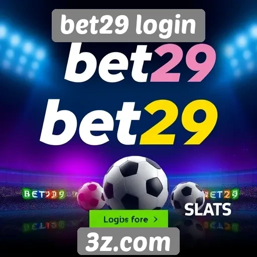Ofertas e promoções disponíveis no bet29 login